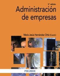ADMINISTRACIÓN DE EMPRESAS (3ª EDICION)