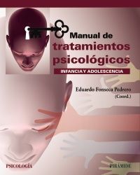 MANUAL DE TRATAMIENTOS PSICOLOGICOS INFANCIA Y ADOLESCENCIA