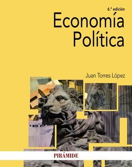 ECONOMÍA POLÍTICA. 6ª ED. 2022