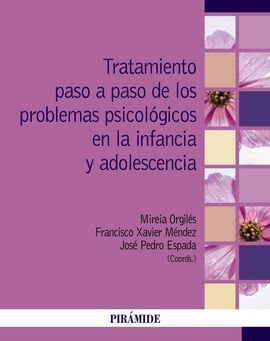 TRATAMIENTO PASO A PASO DE LOS PROBLEMAS PSICOLOGICOS INFANCIA Y ADOLESCENCIA