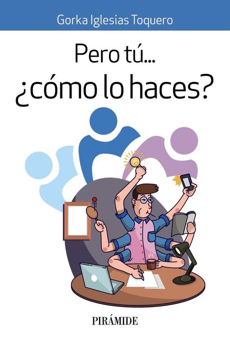 PERO TÚ... ¿CÓMO LO HACE