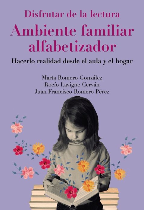 DISFRUTAR DE LA LECTURA. AMBIENTE FAMILIAR ALFABETIZADOR