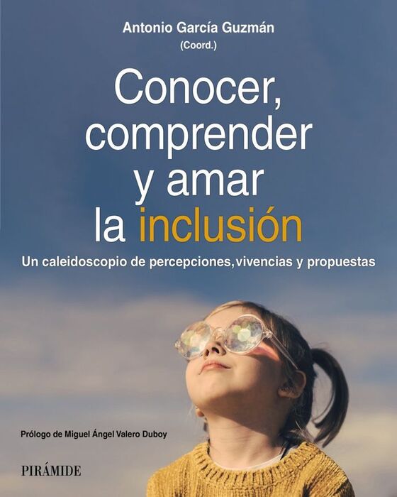 CONOCER, COMPRENDER Y AMAR LA INCLUSIÓN
