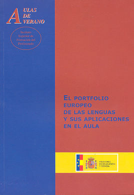 EL PORTFOLIO EUROPEO DE LAS LENGUAS Y SUS APLICACIONES EN EL AULA