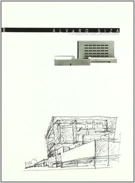 ÁLVARO SIZA Y LA ARQUITECTURA UNIVERSITARIA