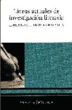 LÍNEAS ACTUALES DE INVESTIGACIÓN LITERARIA