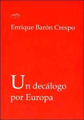UN DECÁLOGO POR EUROPA