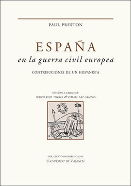 ESPAÑA EN LA GUERRA CIVIL EUROPEA