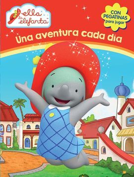 ELLA LA ELEFANTA. ACTIVIDADES - UNA AVENTURA CADA DÍA
