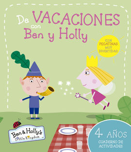 DE VACACIONES CON BEN Y HOLLY - 4 AÑOS