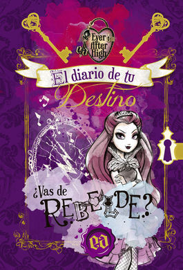 EVER AFTER HIGH. EL DIARIO DE TU DESTINO