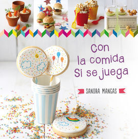 ¡CON LA COMIDA SI SE JUEGA!