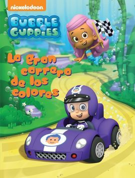 BUBBLE GUPPIES. ACTIVIDADES 2 - LA GRAN CARRERA DE LOS COLORES