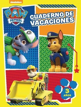 PAW PATROL - CUADERNO DE VACACIONES - 3 AÑOS