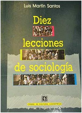 DIEZ LECCIONES DE SOCIOLOGÍA
