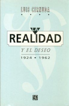 LA REALIDAD Y EL DESEO (1924-1962)
