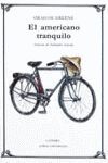 EL AMERICANO TRANQUILO
