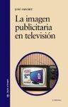 LA IMAGEN PUBLICITARIA EN TELEVISIÃN