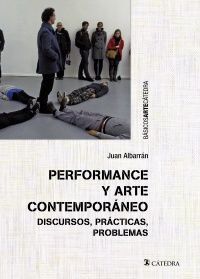 PERFORMANCE Y ARTE CONTEMPORÁNEO