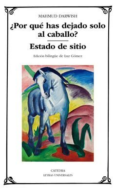 ¿POR QUÉ HAS DEJADO SOLO AL CABALLO ? ESTADO DE SITIO