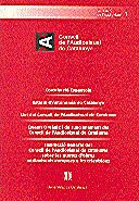 CONSTITUCIÃ ESPANYOLA. ESTATUT D'AUTONOMIA DE CATALUNYA. LLEI DEL CONSELL DE L'A