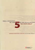 TREBALLS PREPARATORIS DEL LLIBRE CINQUÈ DEL CODI CIVIL 