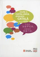 VIURE A CATALUNYA. APRENEM CATALÀ DES DEL XINÈS