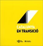 CATALUNYA EN TRANSICIÓ 1971/1980