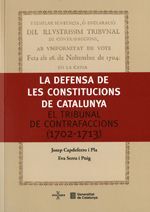 LA DEFENSA DE LES CONSTITUCIONS DE CATALUNYA