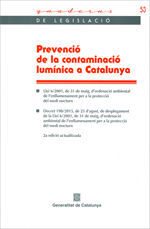 PREVENCIÓ DE LA CONTAMINACIÓ LUMÍNICA A CATALUNYA (2A EDICIÓ ACTUALITZADA)