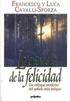 LA CIENCIA DE LA FELICIDAD