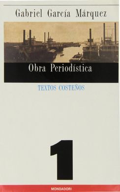 TEXTOS COSTEÑOS. OBRA PERIODÍSTICA, 1. 1948-1952