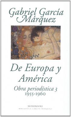 OBRA PERIODISTICA 3 : DE EUROPA Y AMERICA (1955-1960)