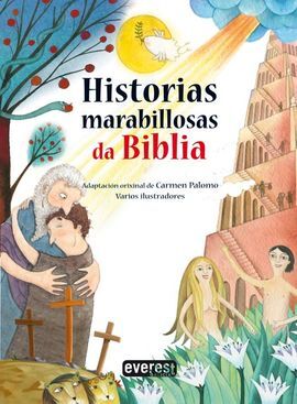 HISTORIAS MARABILLOSAS DA BIBLIA