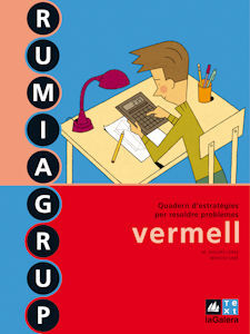 RUMIAGRUP VERMELL - Q. D´ESTRATÈGIES PER RESOLDRE PROBLEMES - 5º ED. PRIM.