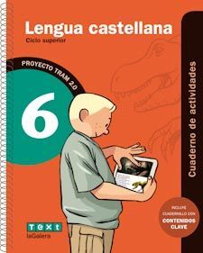 TRAM 2.0 CUADERNO DE ACTIVIDADES LENGUA CASTELLANA 6