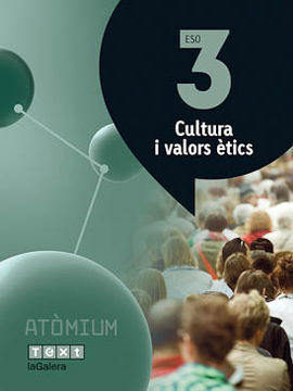 ATÒMIUM - CULTURA I VALORS ÈTICS - 3 ESO