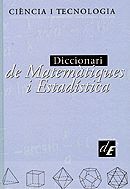 DICCIONARI DE MATEMÀTIQUES I ESTADÍSTICA