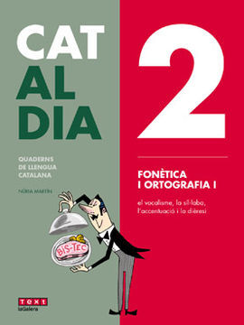 CAT AL DIA 2: FONÈTICA I ORTOGRAFIA I