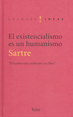 EL EXISTENCIALISMO ES UN HUMANISMO