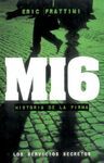 MI6. HISTORIA DE LA FIRMA
