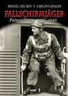 FALLSCHIRMJAGER PARACAIDISTAS 1938-1945