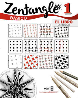 ZENTANGLE BASICO 1/EL LIBRO DE TRABAJO