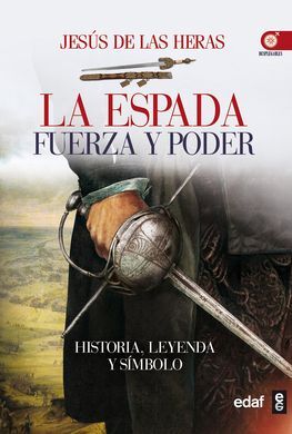 LA ESPADA FUERZA Y PODER