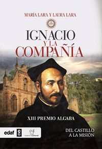 IGNACIO Y LA COMPAÑÍA DE JESÚS