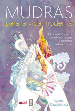 MUDRAS PARA LA VIDA MODERNA