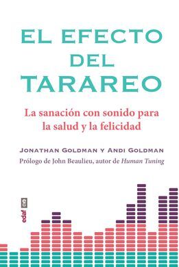 EFECTO DEL TARAREO, EL/LA SANACION CON SONIDO PARA