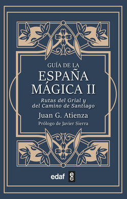 GUÍA DE LA ESPAÑA MÁGICA II