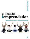 EL LIBRO DEL IEMPRENDEDOR. DESARROLLA CON ÃXITO TU NEGOCIO EN INTERNET