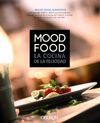 MOOD FOOD. LA COCINA DE LA FELICIDAD